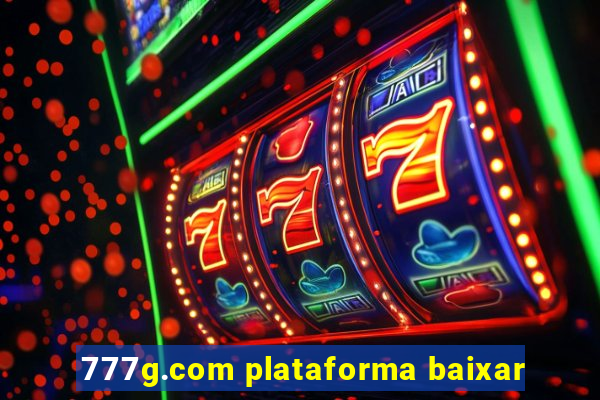 777g.com plataforma baixar